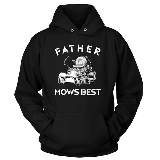 Father Mows Best Hoodie