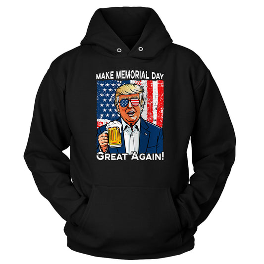 Make Memorial Day Great Again Hoodie