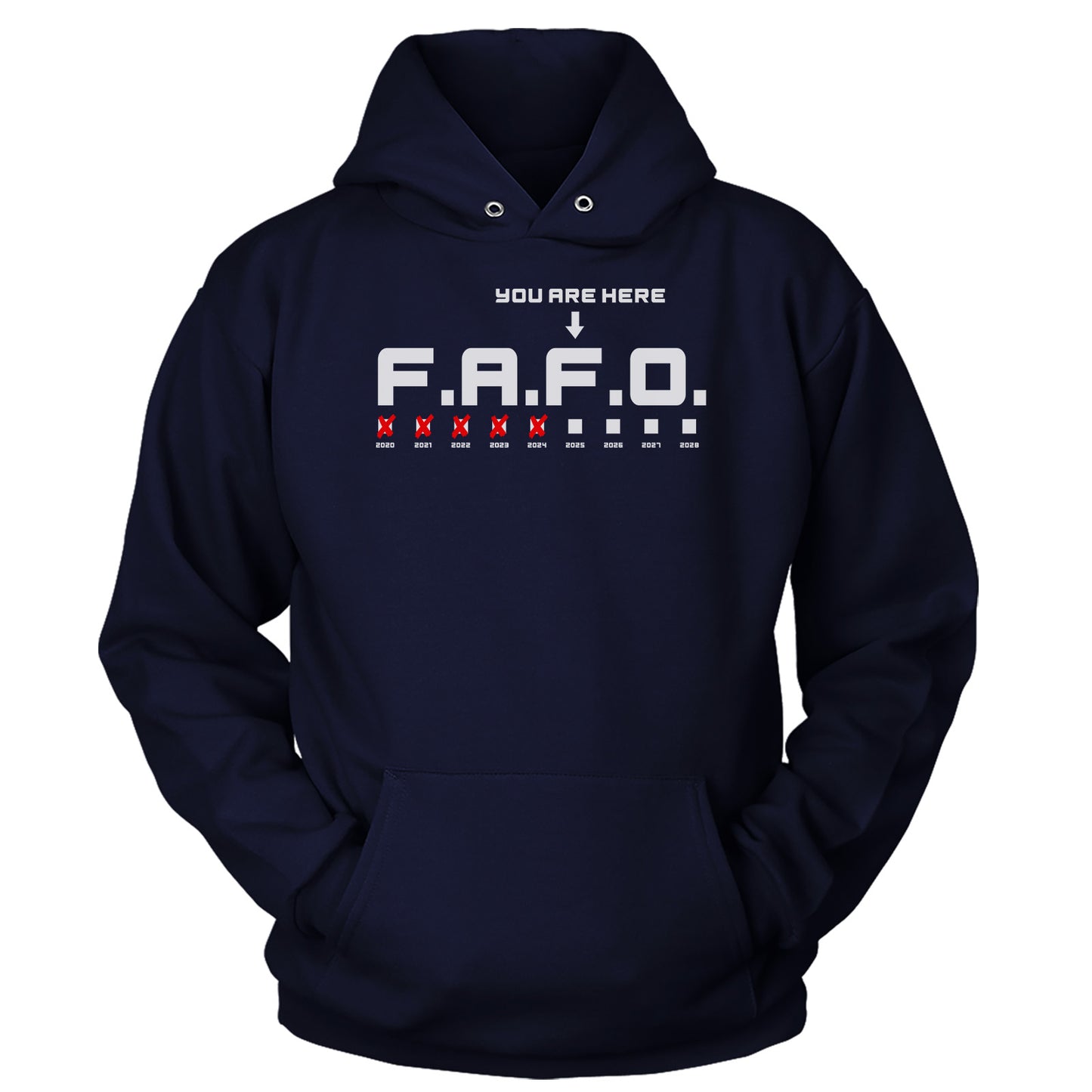 FAFO - You Are Here Hoodie