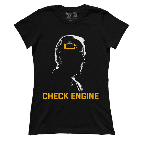 Joe Biden Check Engine (Ladies)