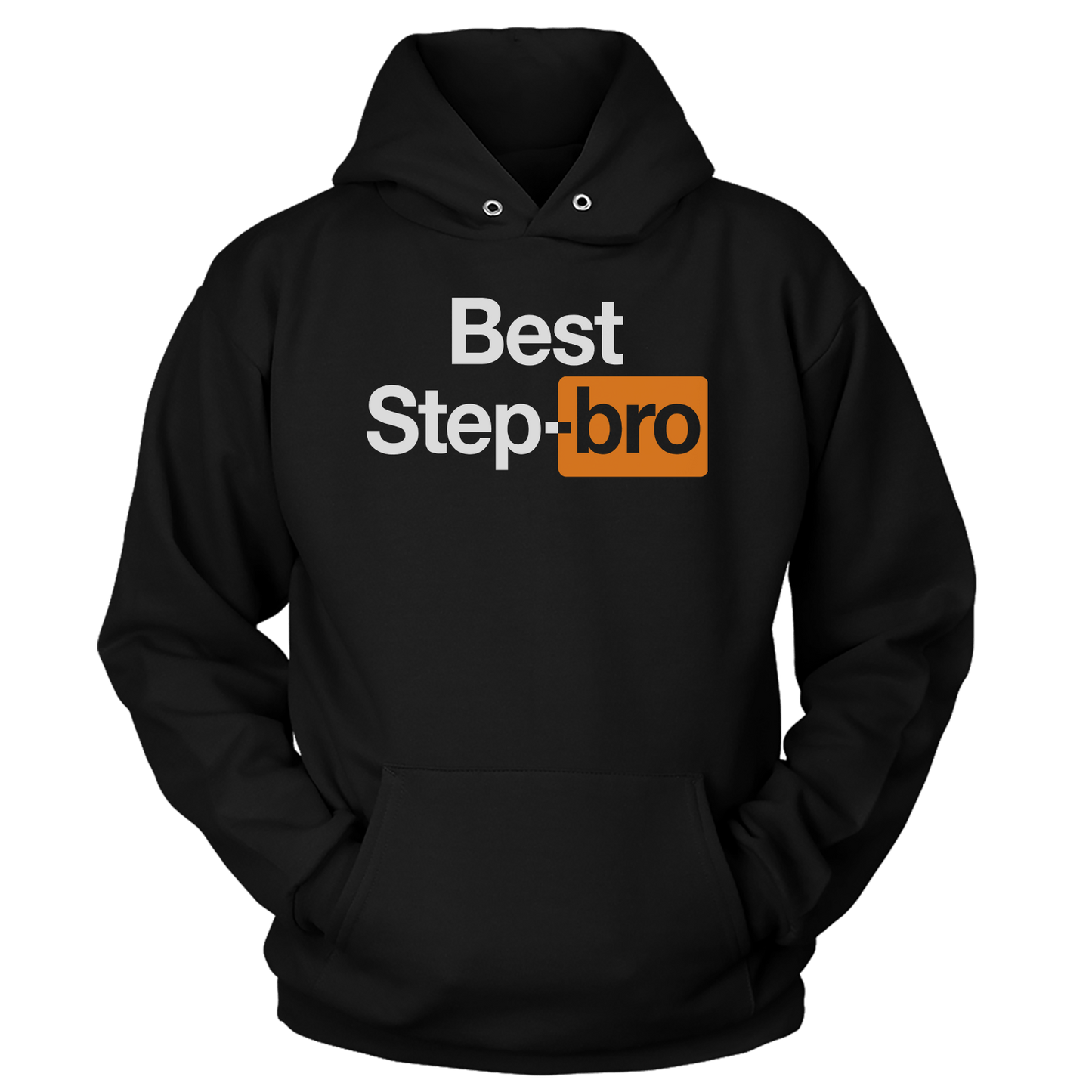 T-shirt Unisex Hoodie / Black / S Best Step-bro