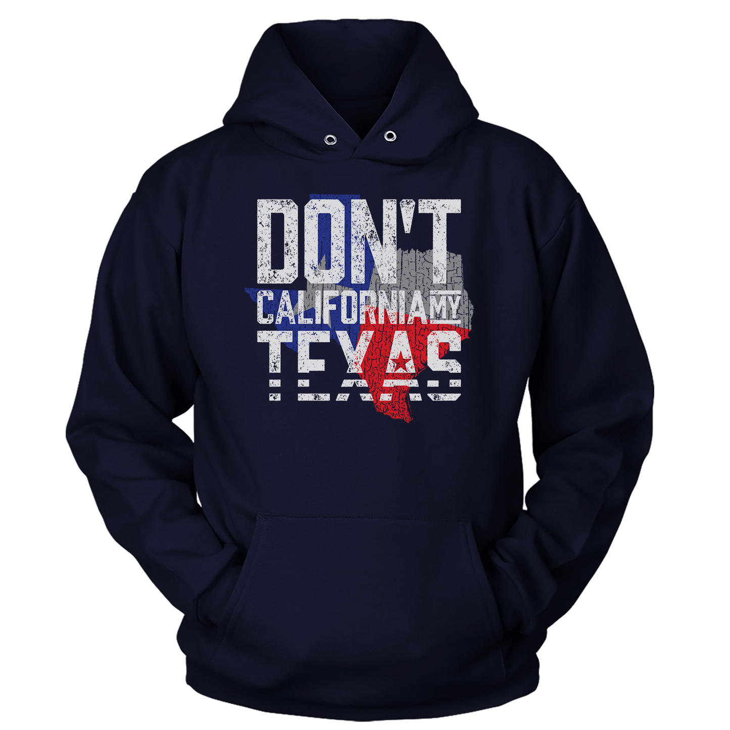 Don't California My Texas