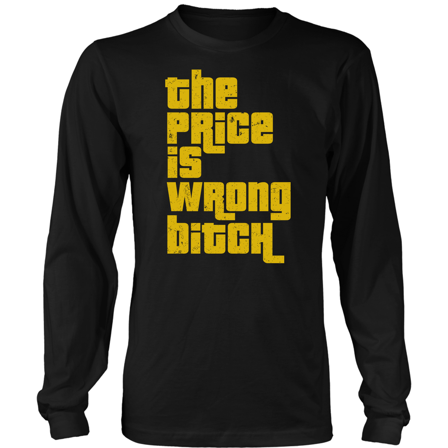T-shirt Mens Long Sleeve / Black / S The Price is Wrong B