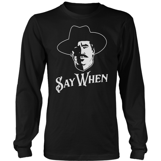 Say When Long Sleeve