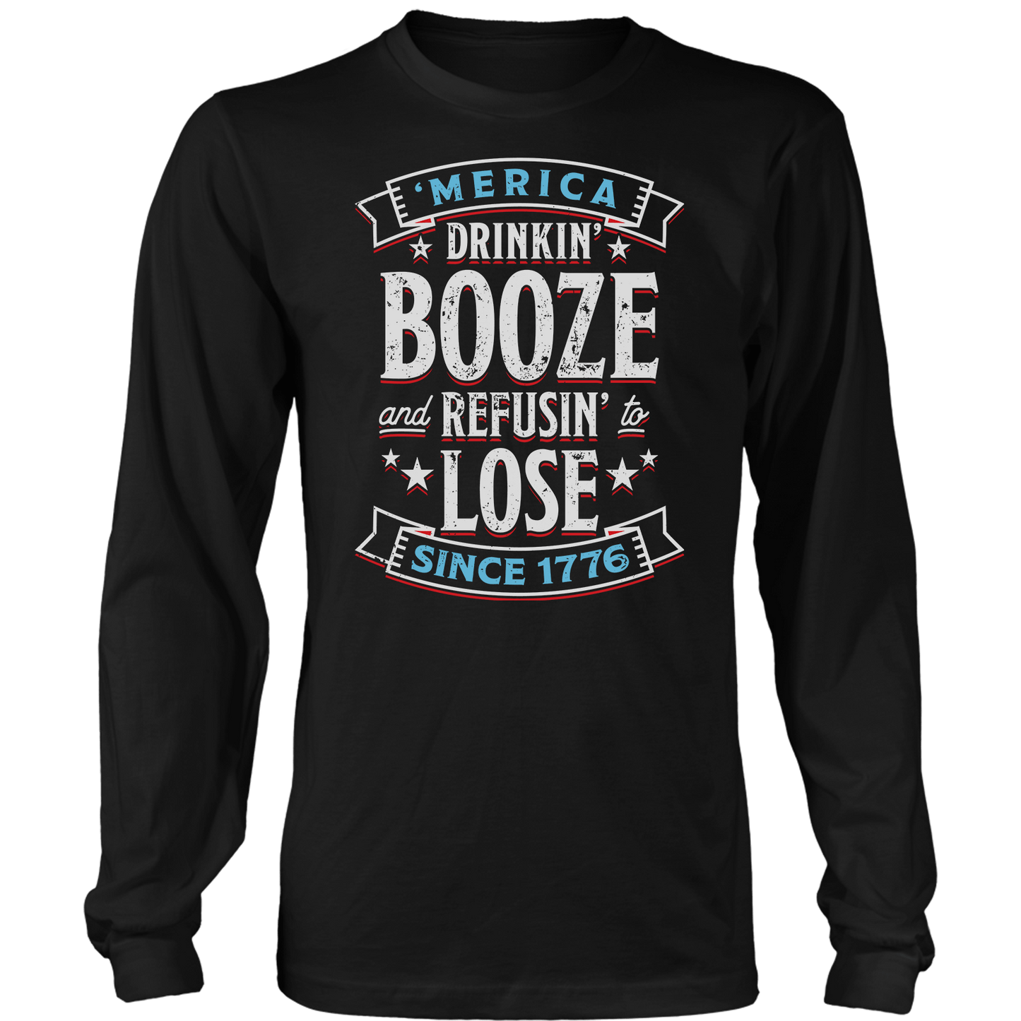 T-shirt Mens Long Sleeve / Black / S Booze Refuse Lose