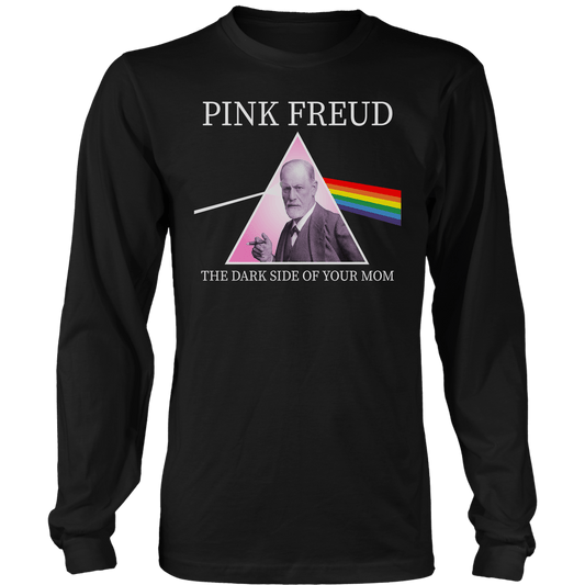 Pink Freud - Dark Side of Your Mom (parody) Long Sleeve