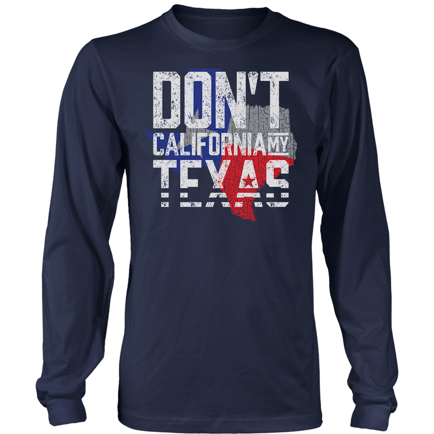 Don't California My Texas