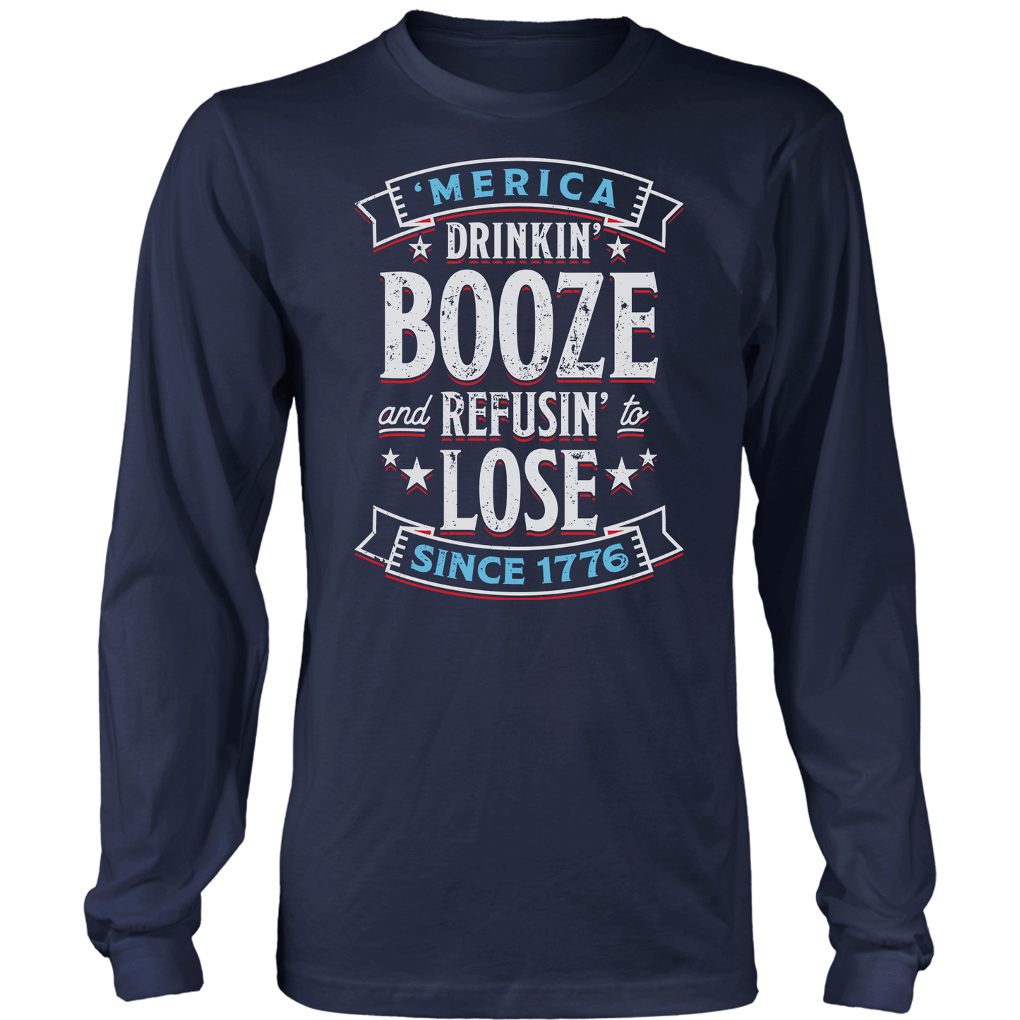 T-shirt Mens Long Sleeve / Midnight Navy / S Booze Refuse Lose
