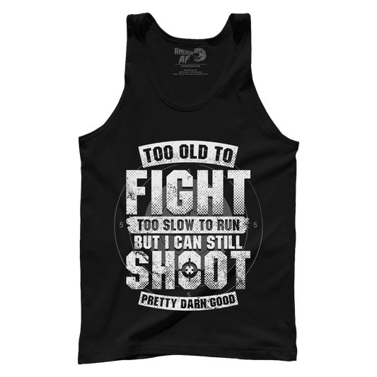 Too Old To Fight Tank Top