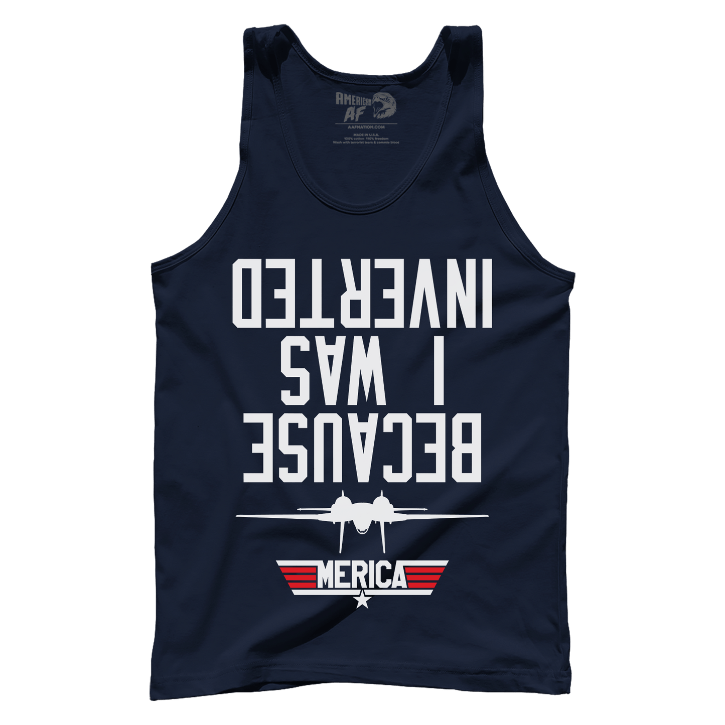 Because I Was Inverted Tank Top