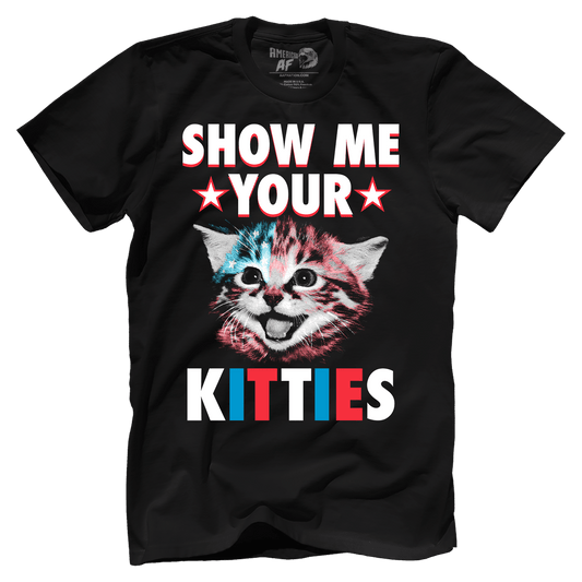 T-shirt Show Me Your Kitties V2