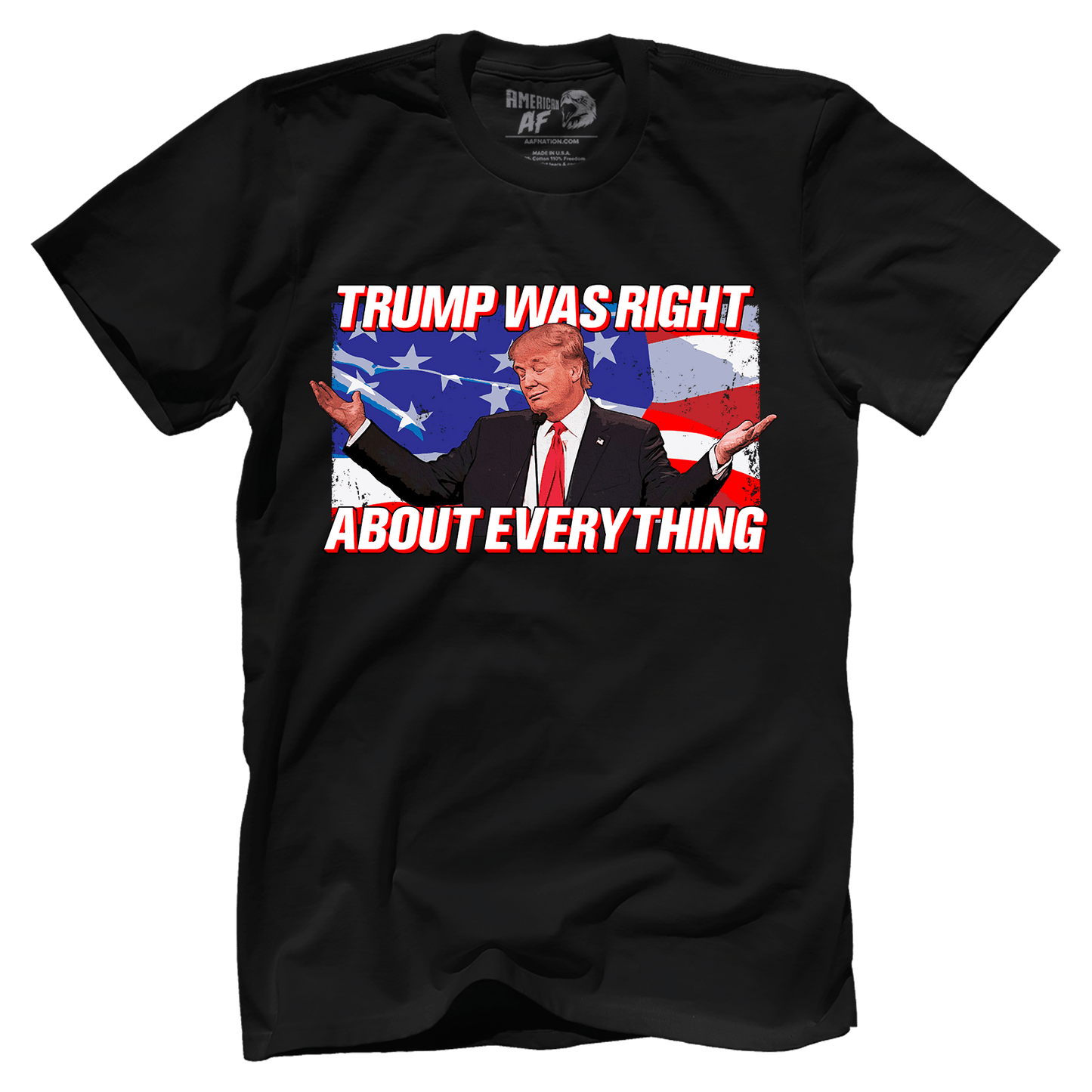 T-shirt Trump Was Right