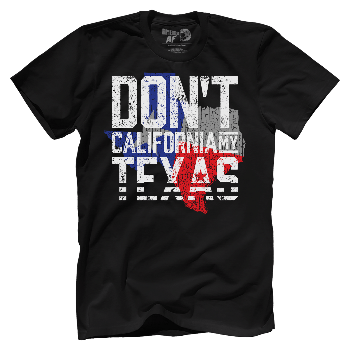Don't California My Texas