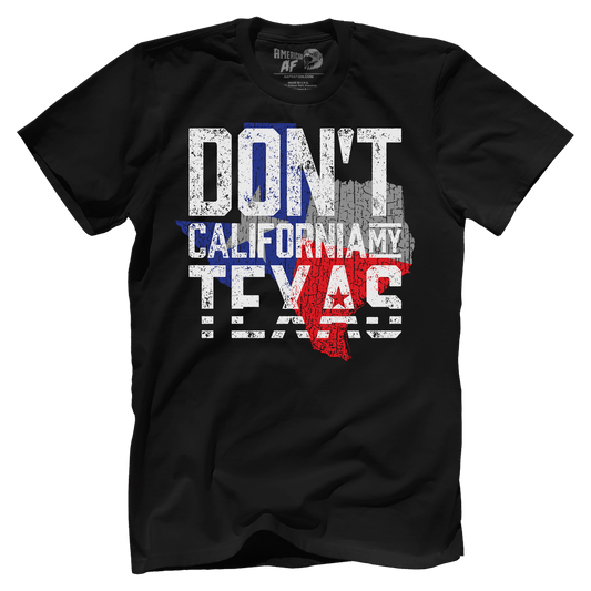 Don't California My Texas