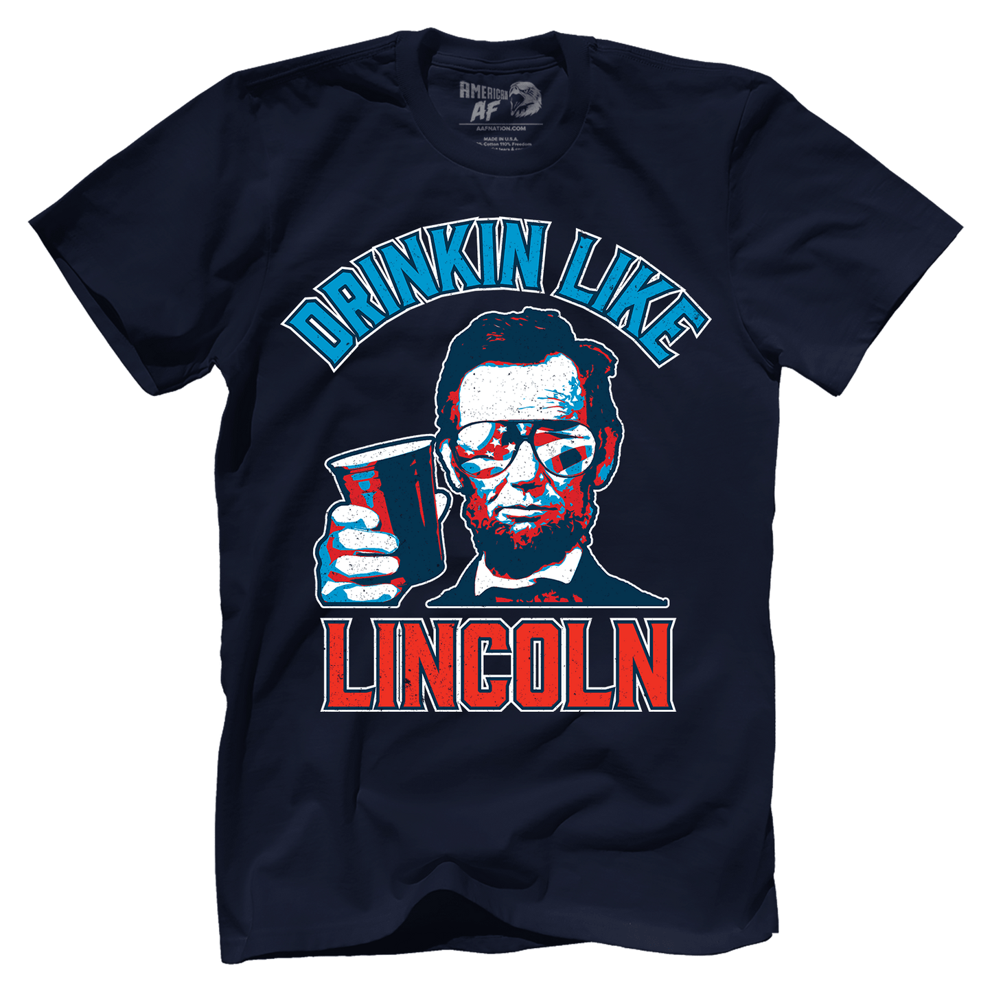 Apparel Drinkin' Like Lincoln