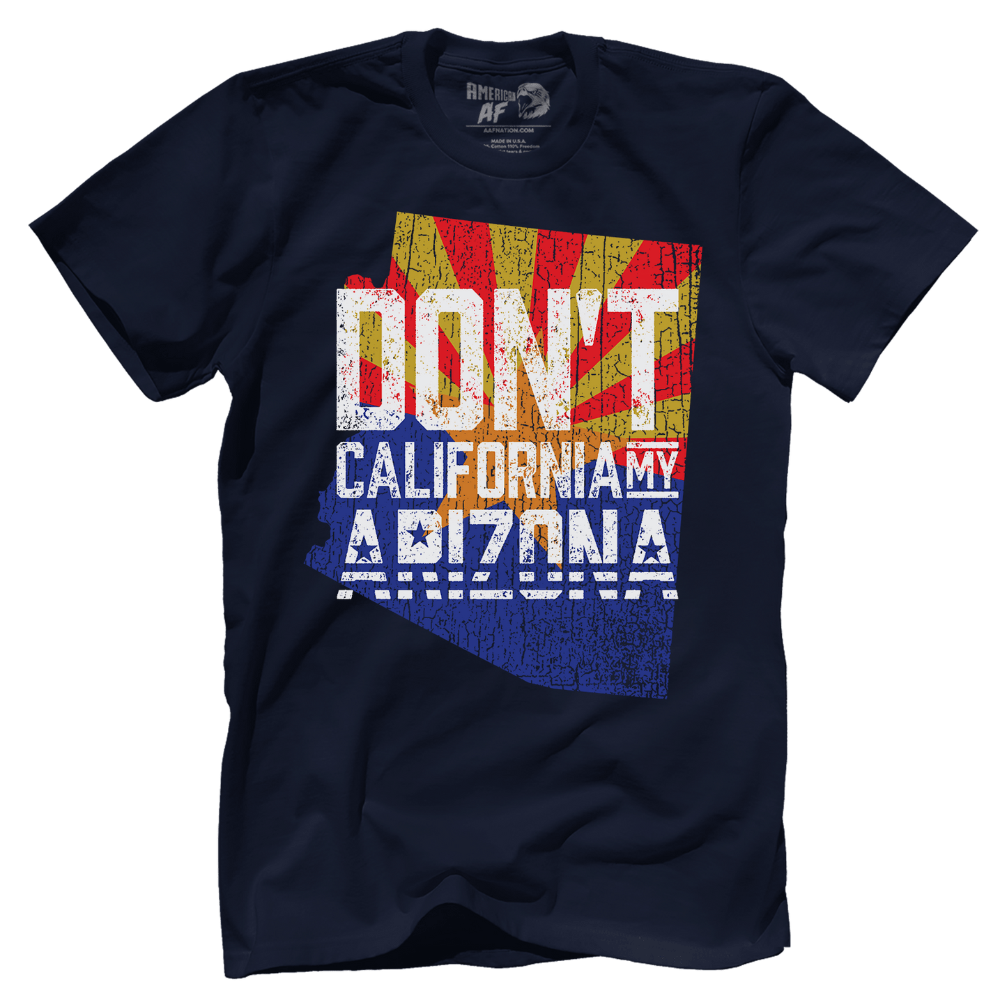 Don't California My Arizona