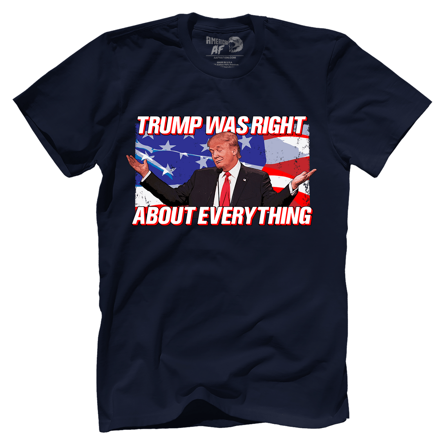 T-shirt Trump Was Right
