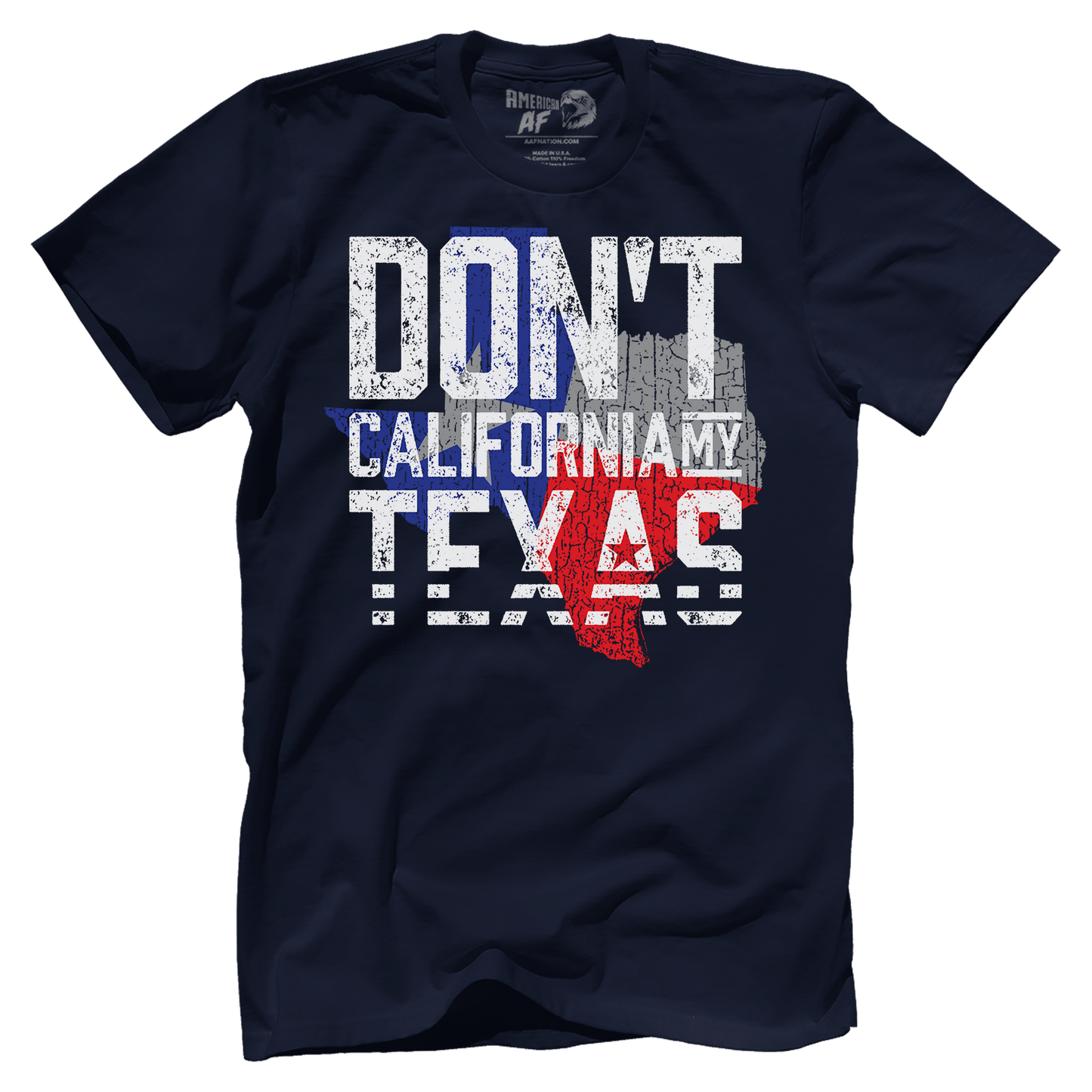 Don't California My Texas