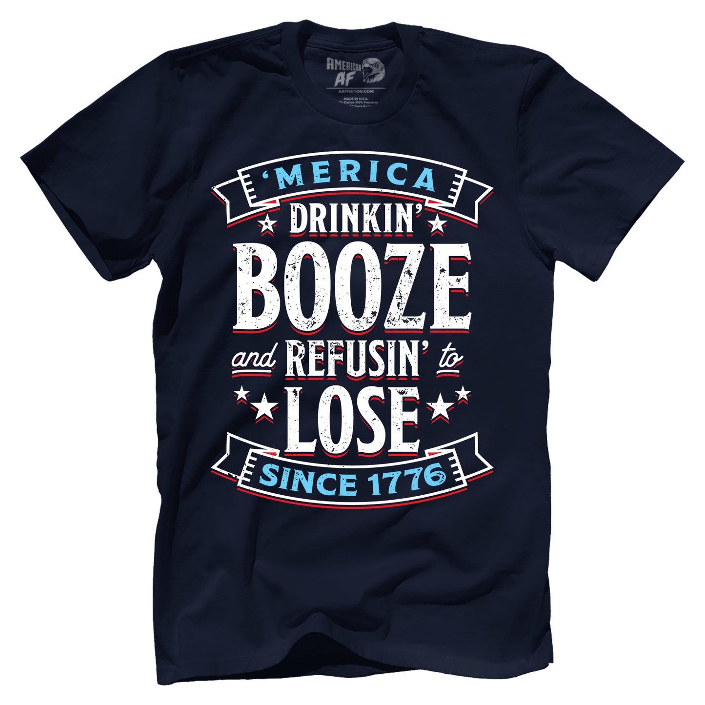 T-shirt Booze Refuse Lose