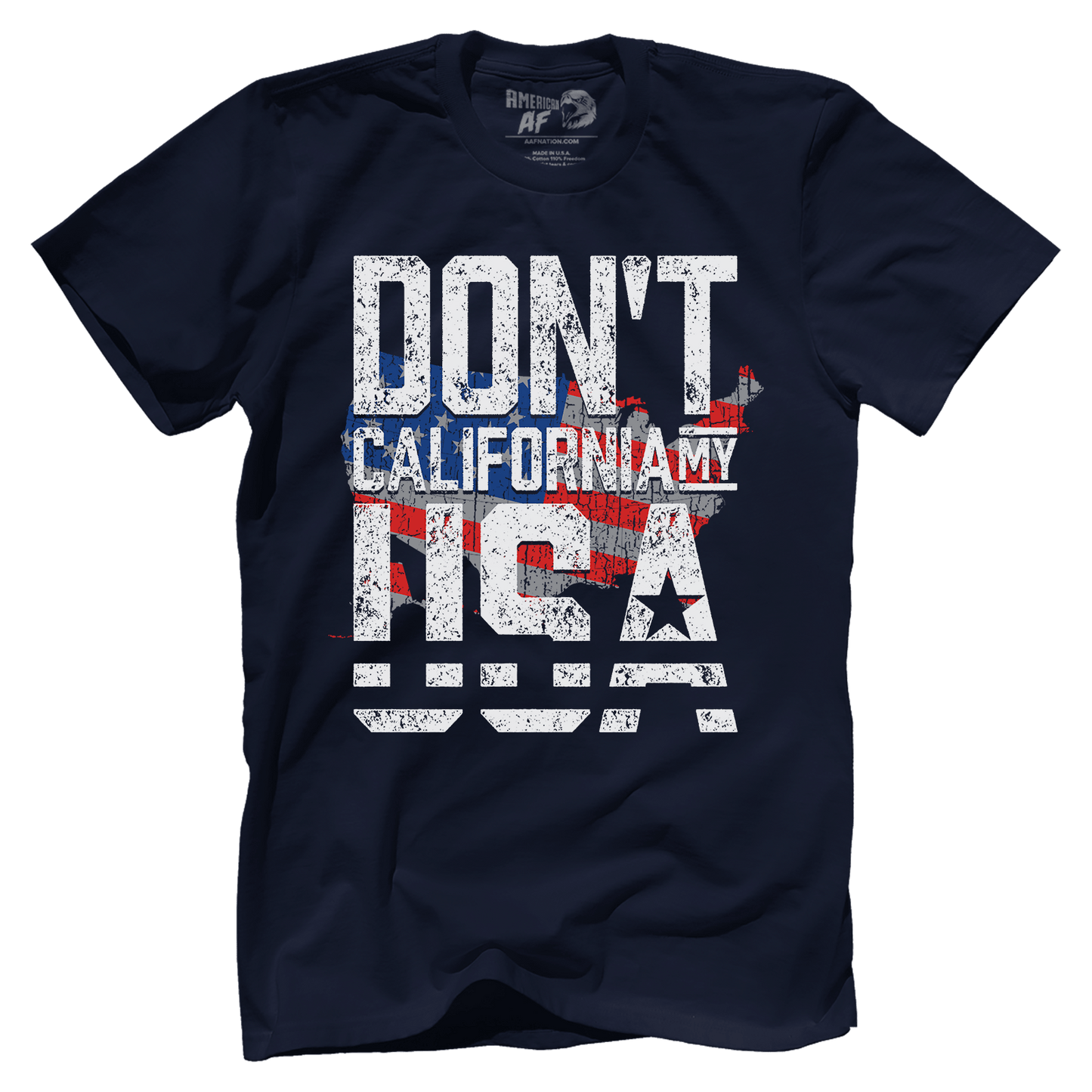 Don't California My USA