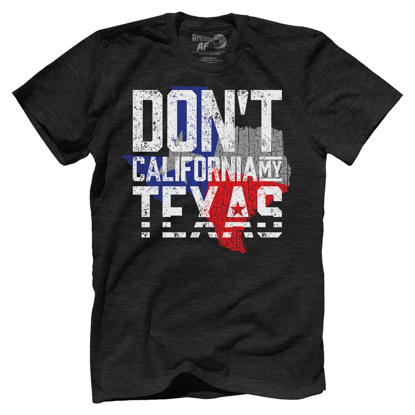 Don't California My Texas