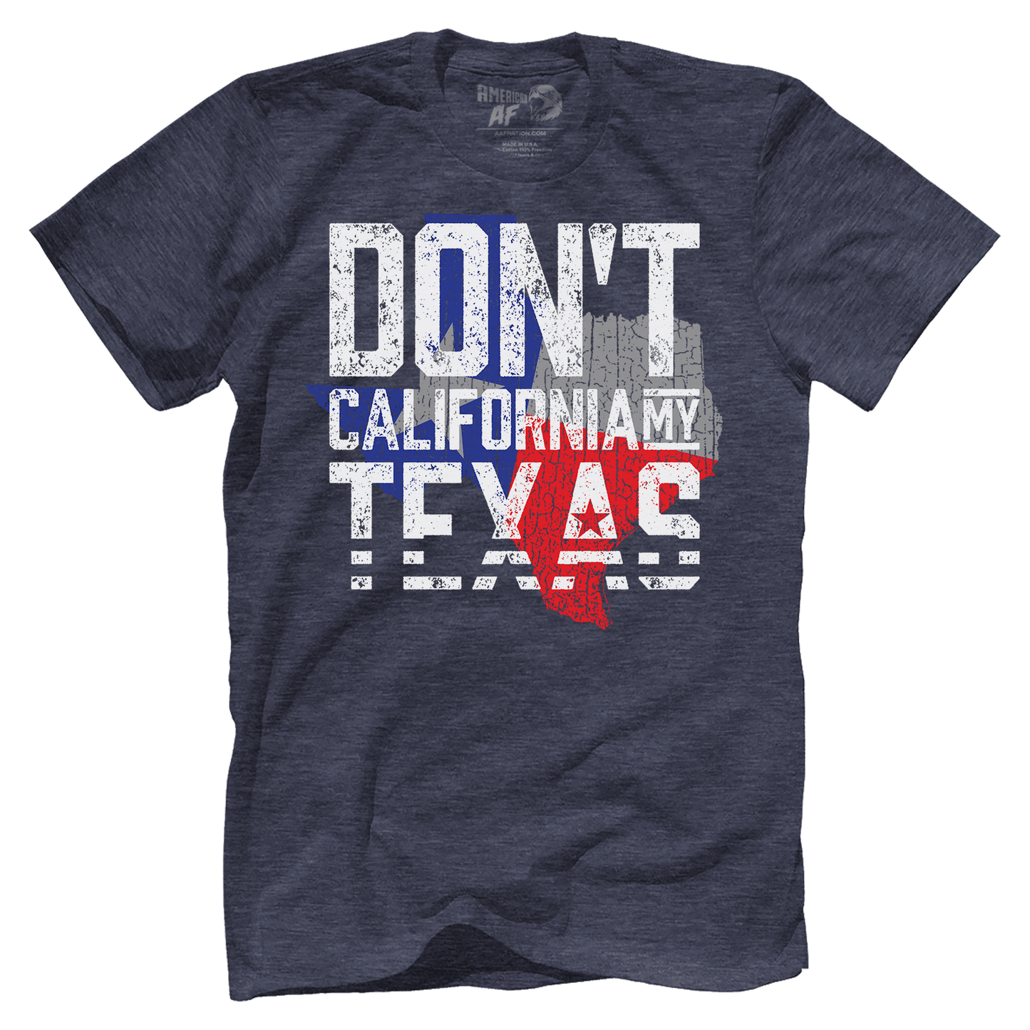 Don't California My Texas