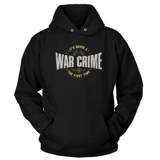 NEVER A WAR CRIME Hoodie