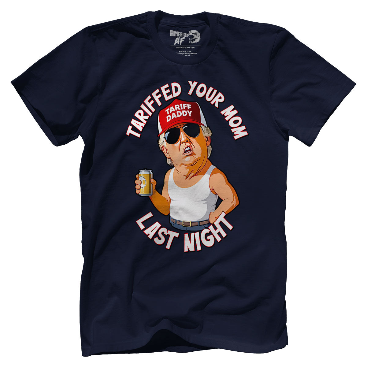 Tariffed Your Mom Last Night