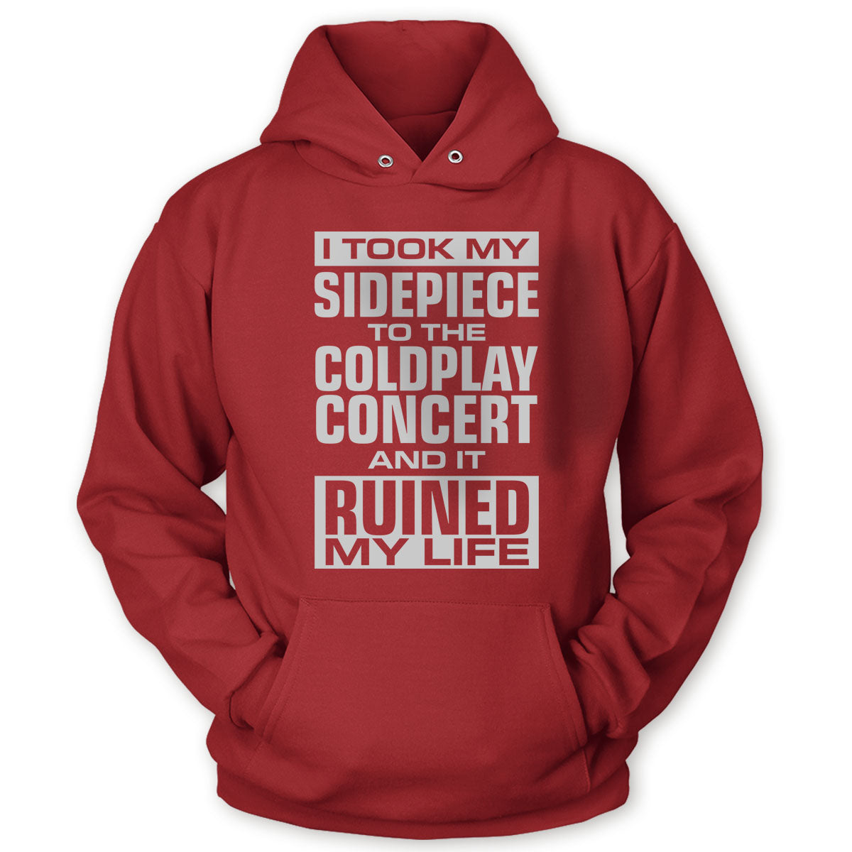 I Took My Sidepiece Hoodie