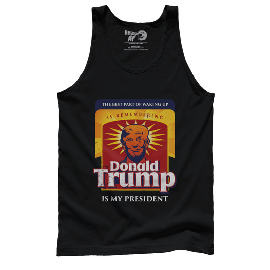 The Best Part Of Waking Up Tank Top