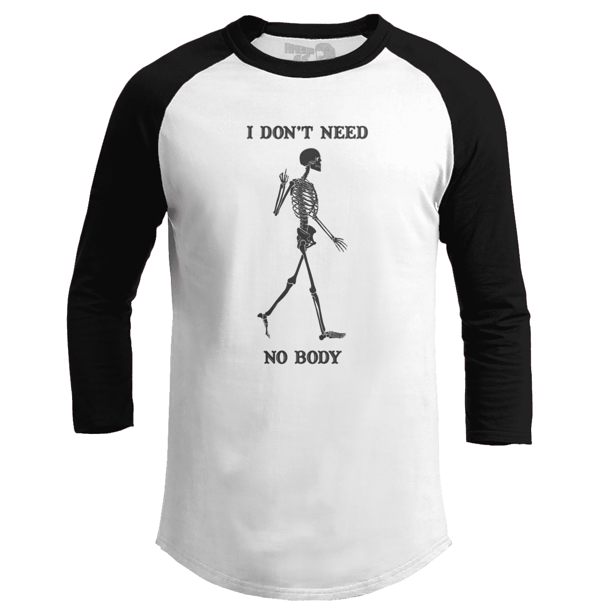 Need No Body (Ladies)