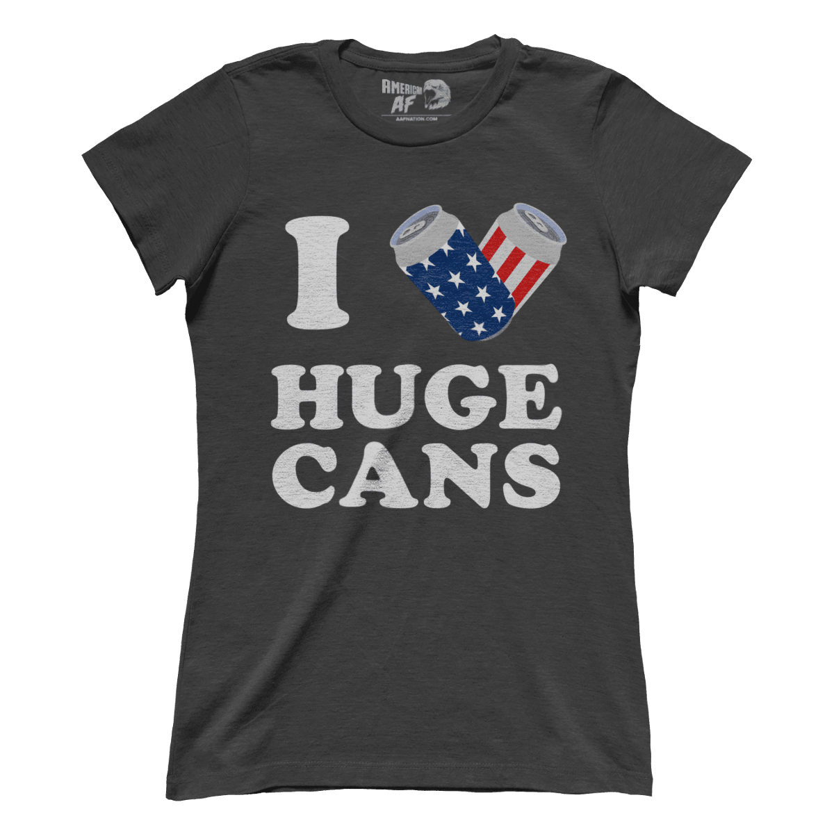 Apparel Premium Ladies Tee / Heavy Metal / XS I Love Huge Cans (Ladies)