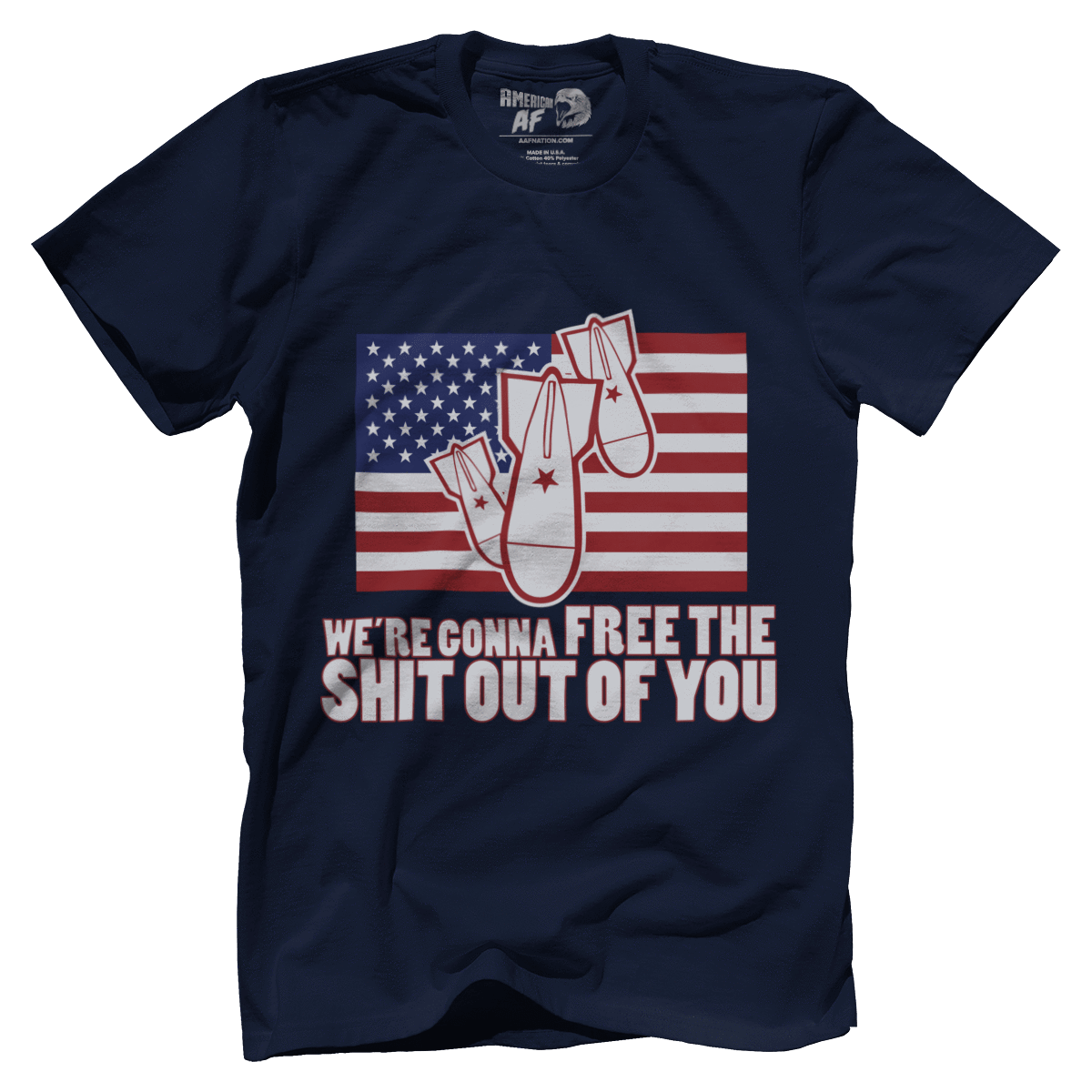 T-shirt We're Gonna Free the SH Out of You!