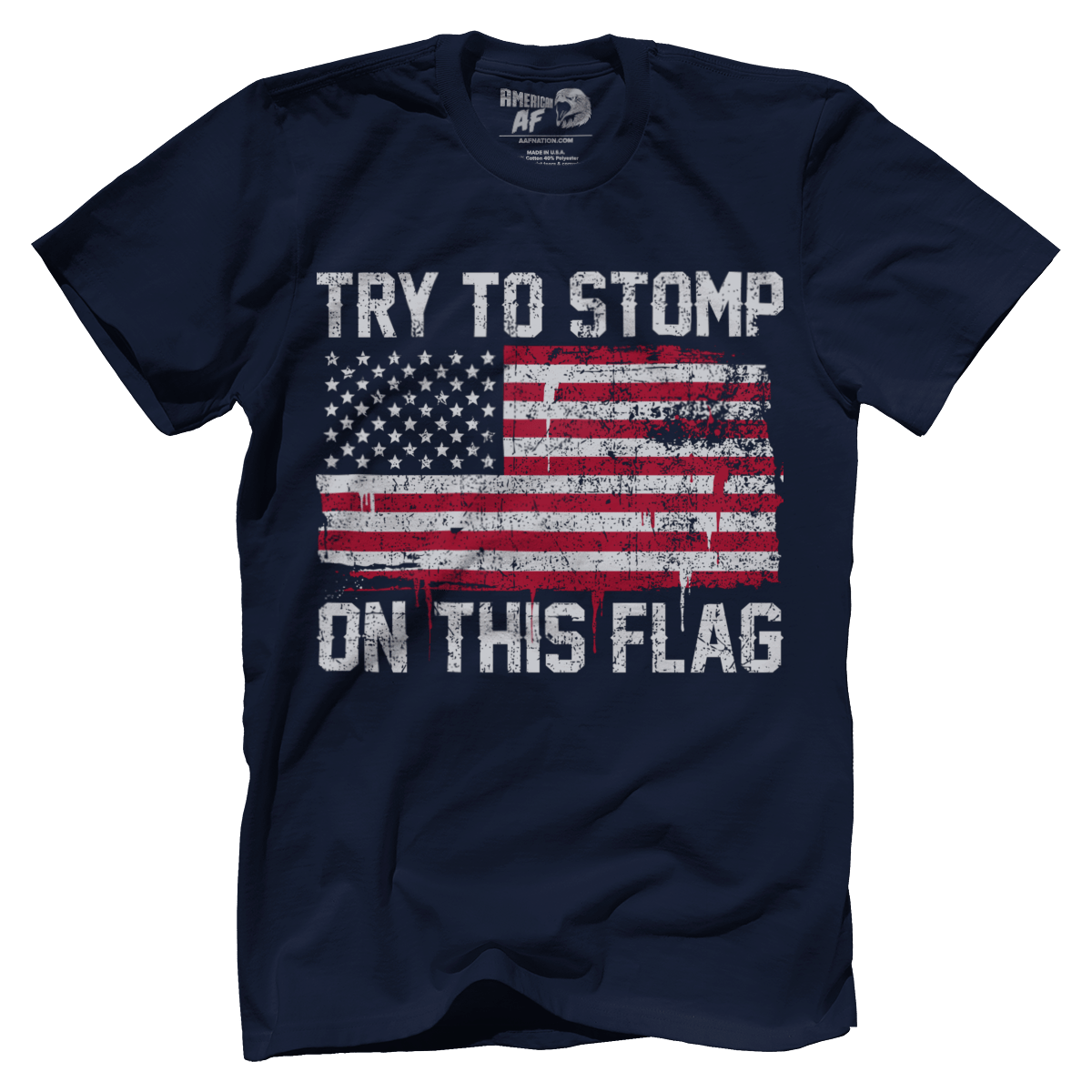 T-shirt Premium Mens Shirt / Midnight Navy / XS Try to Stomp on this Flag!