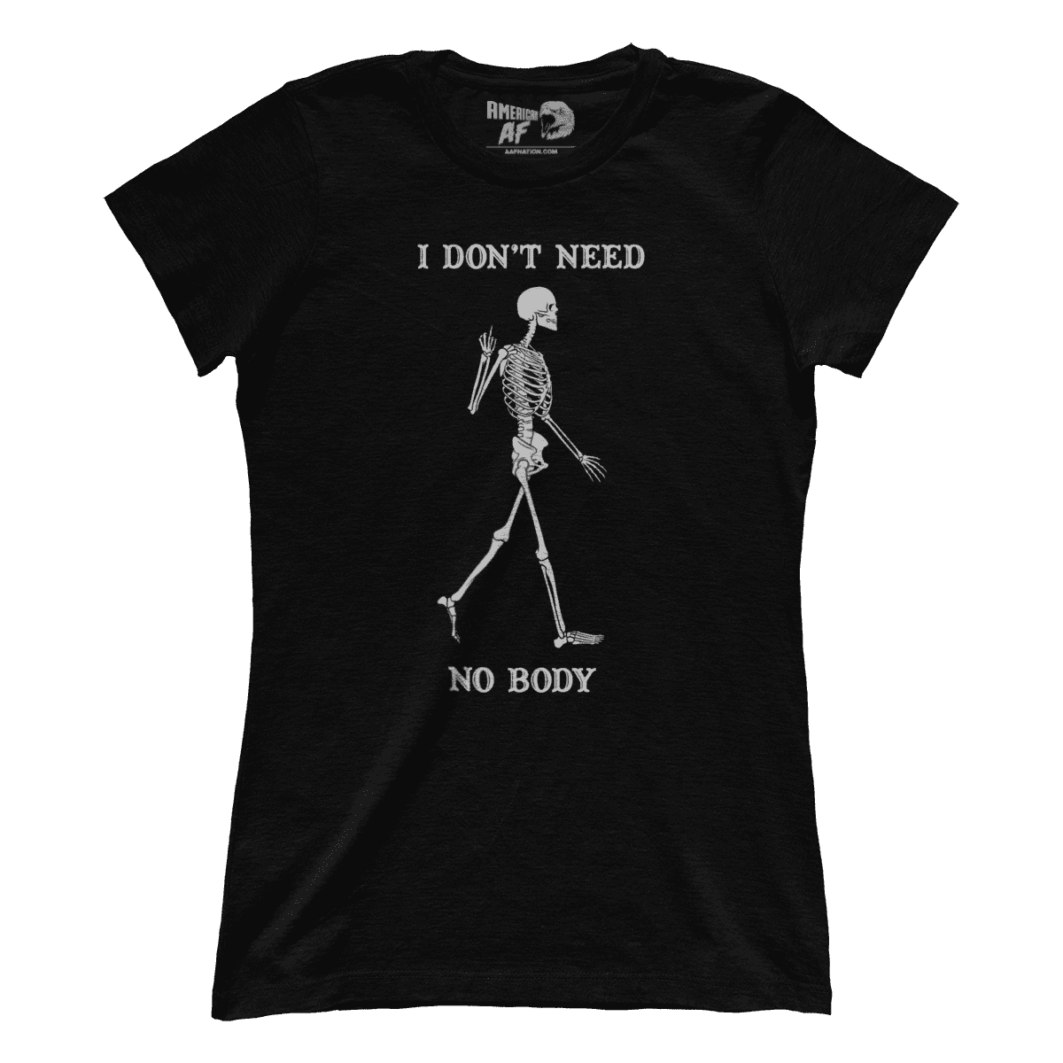 Need No Body (Ladies)