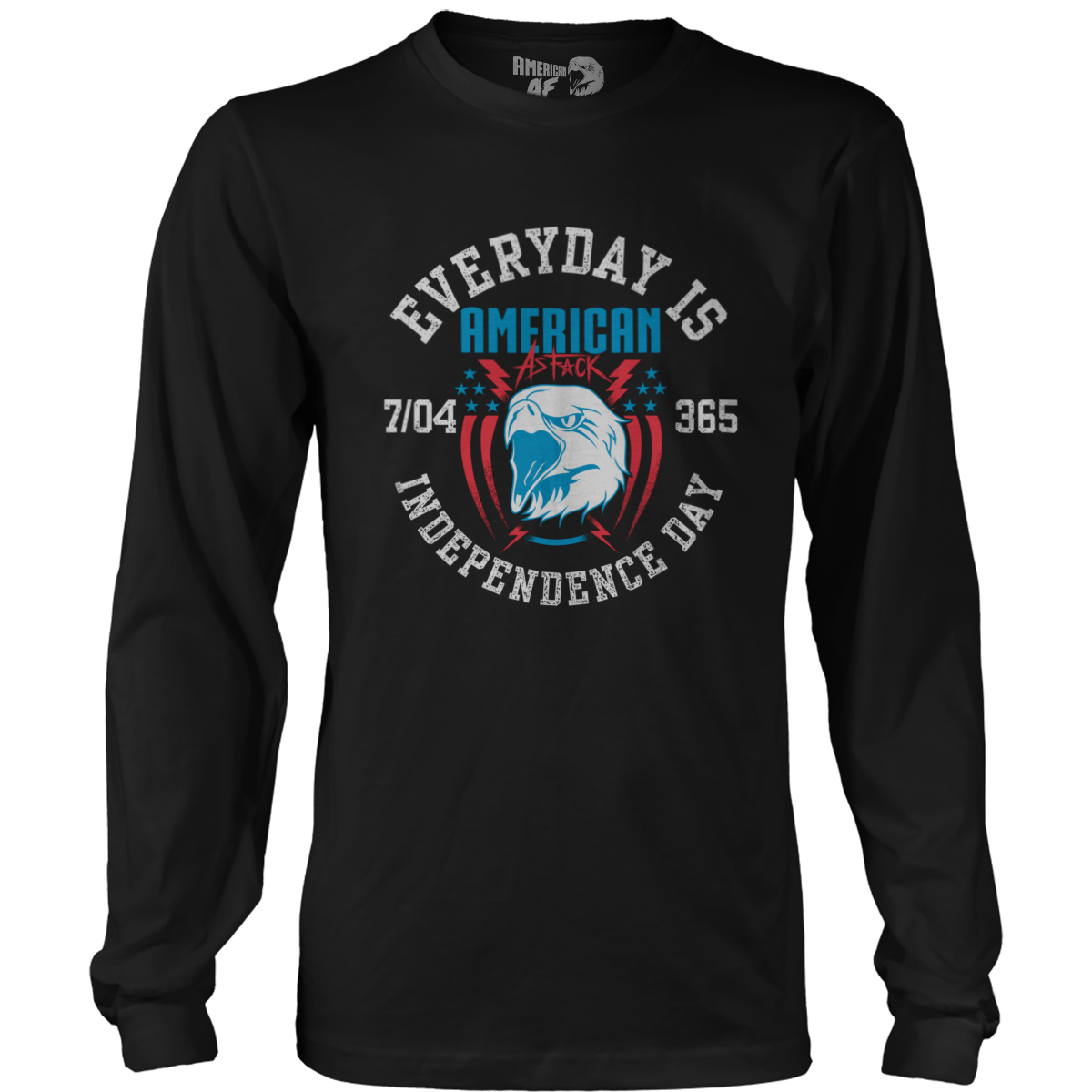 T-shirt Every Day Is Independence Day