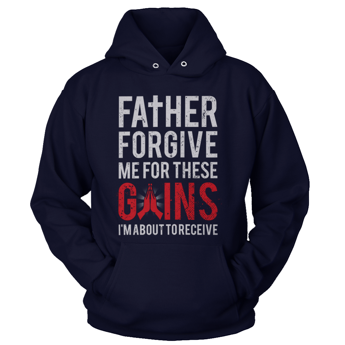 T-shirt Premium Soft Hoodie / True Navy / XS Father Forgive Me For These Gains (Ladies)