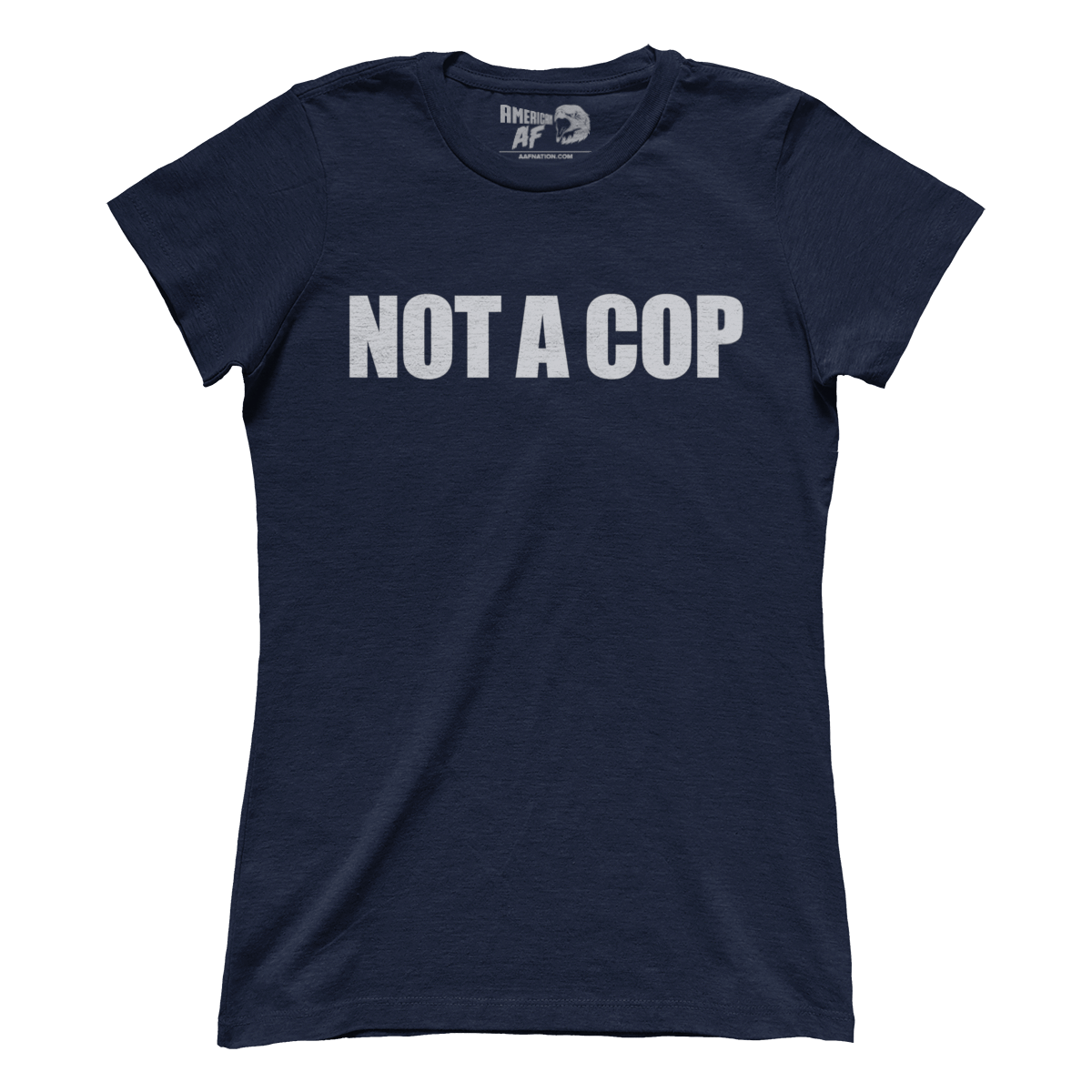 Not A Cop (Ladies)