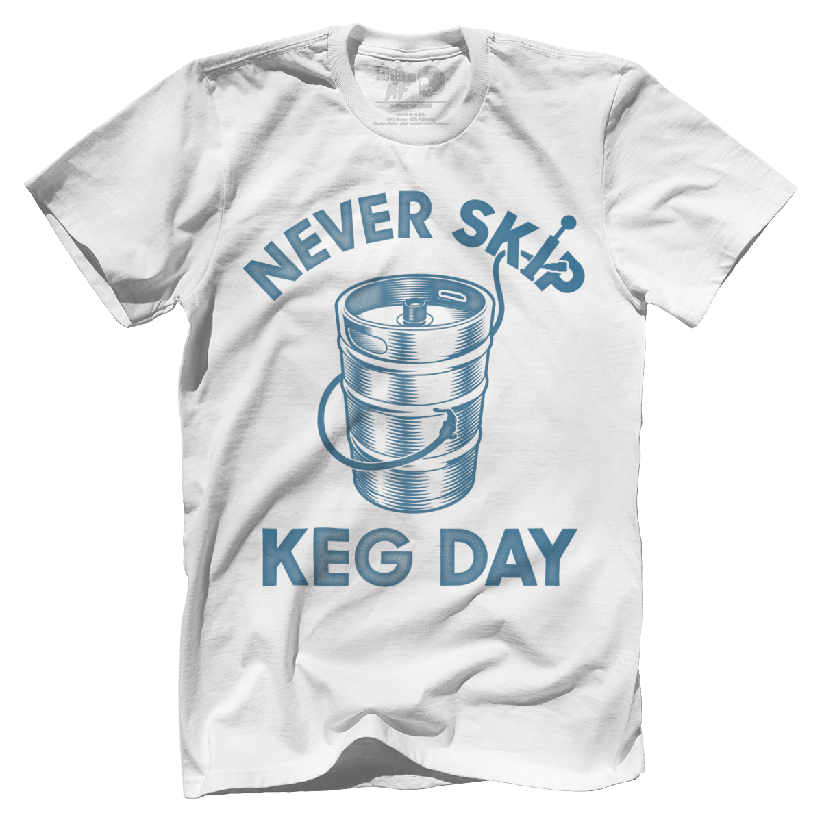 T-shirt Premium Mens Shirt / Heather Grey / XS Never Skip Keg Day