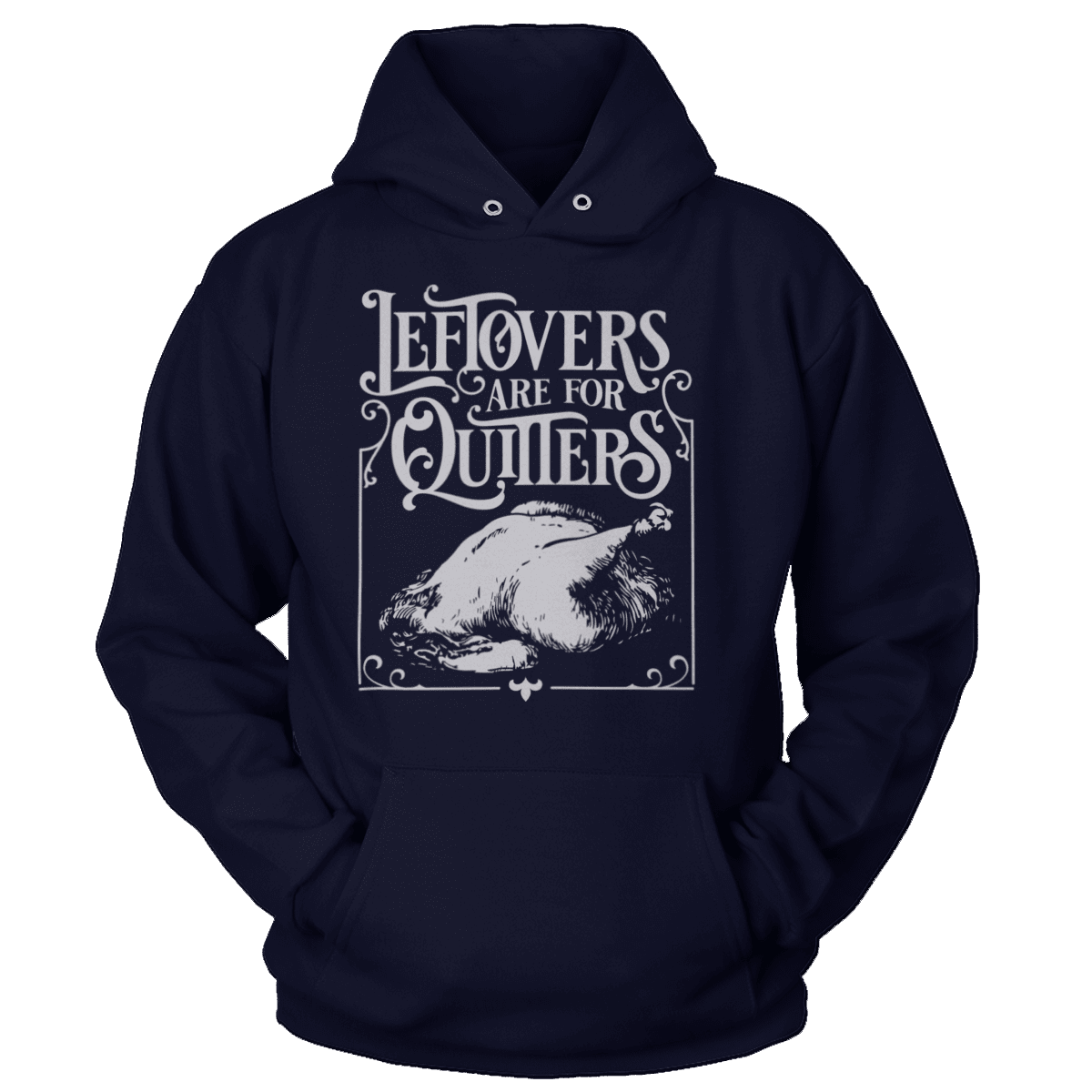 Leftovers are for Quitters (Ladies)