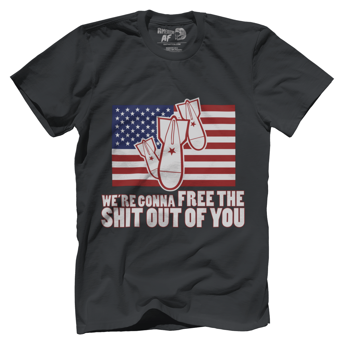 T-shirt We're Gonna Free the SH Out of You!