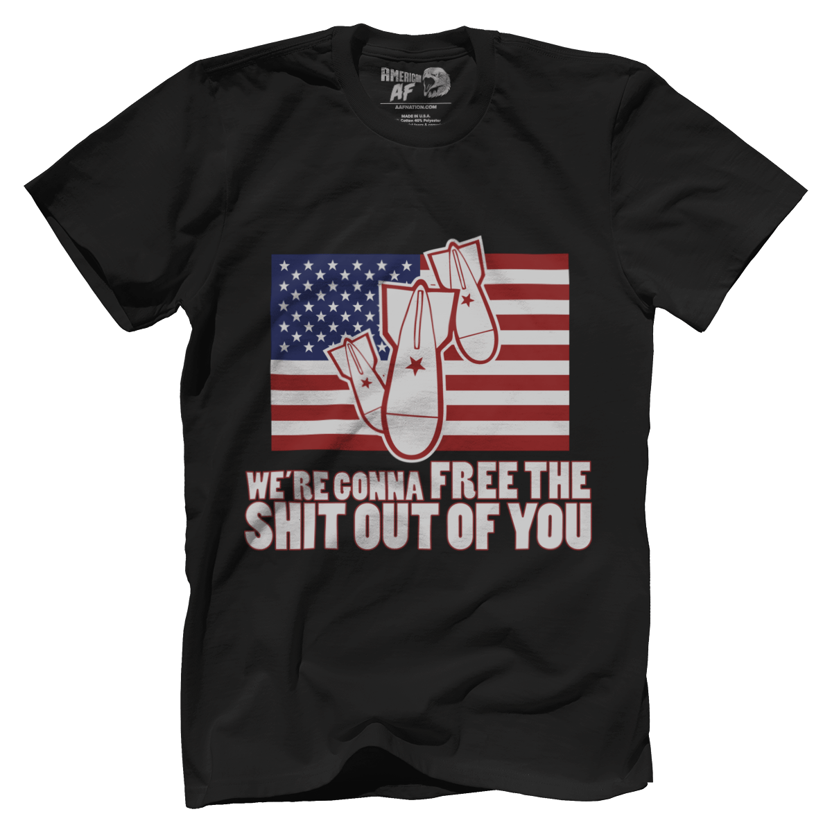 T-shirt We're Gonna Free the SH Out of You!