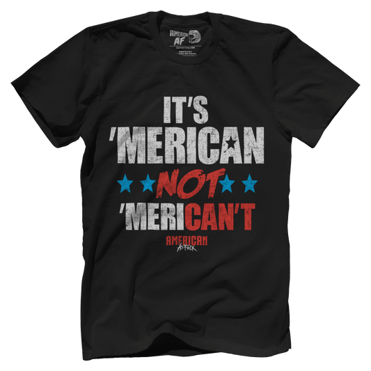 T-shirt It's Merican Not Merican't