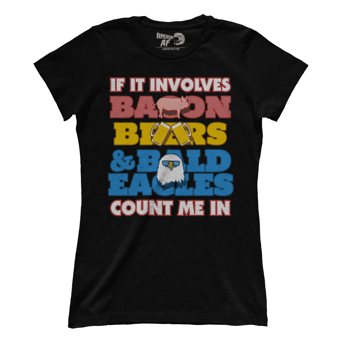 T-shirt Bacon Beers and Bald Eagles (Ladies)