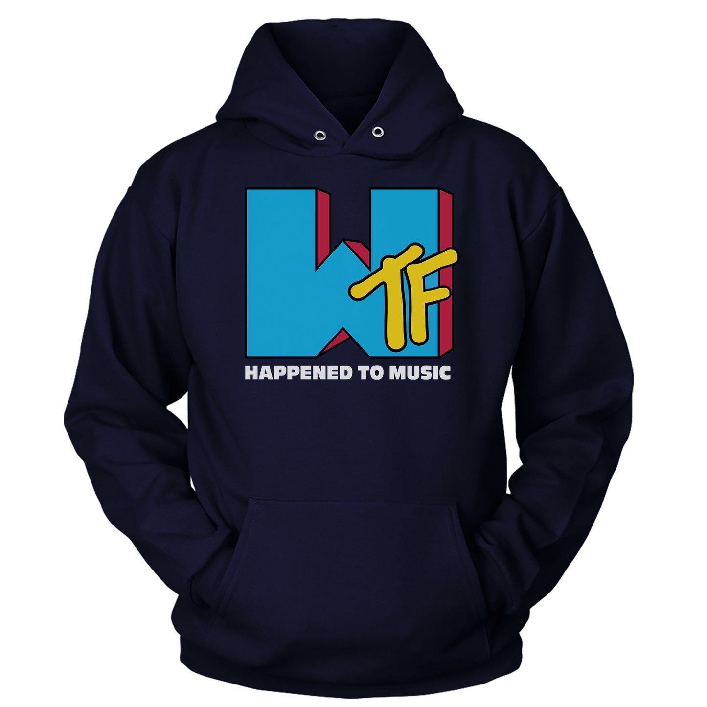 T-shirt Unisex Hoodie / Navy / S WTF Happened To Music (Ladies)