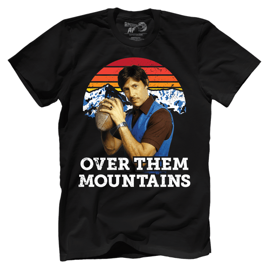T-shirt Premium Mens Shirt / Black / XS Over Them Mountains