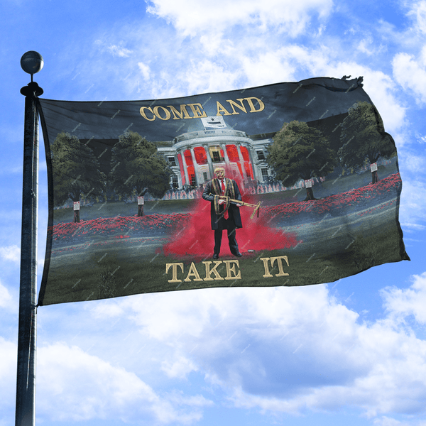 Trump: Come And Take It V2 - Flag
