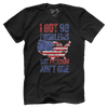 I Got 99 Problems But Freedom Ain't One