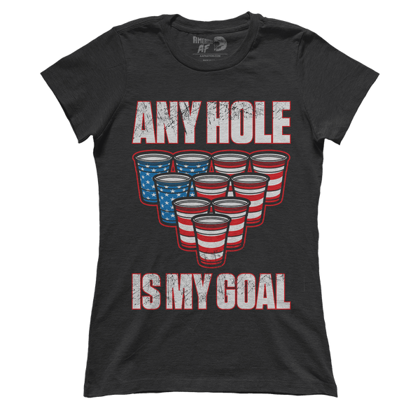 Any Hole is My Goal (Ladies)