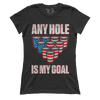 Any Hole is My Goal (Ladies)